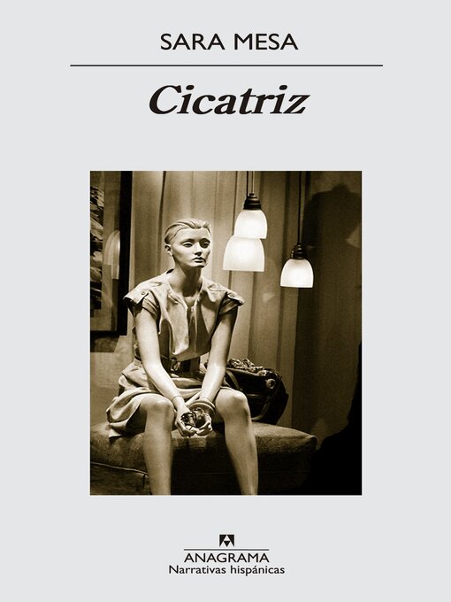 Title details for Cicatriz by Sara Mesa - Available